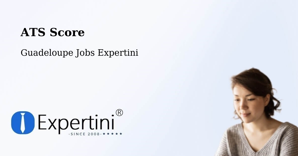 Resume ATS Score & Job Description Match Tool – Castéra - Guadeloupe Jobs Expertini