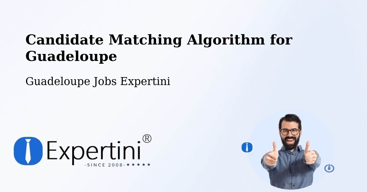 Candidate Matching Algorithm Overview – Castéra - Guadeloupe Jobs Expertini