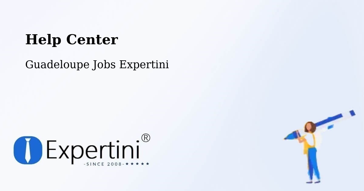 Help Center – Castéra - Guadeloupe Jobs Expertini