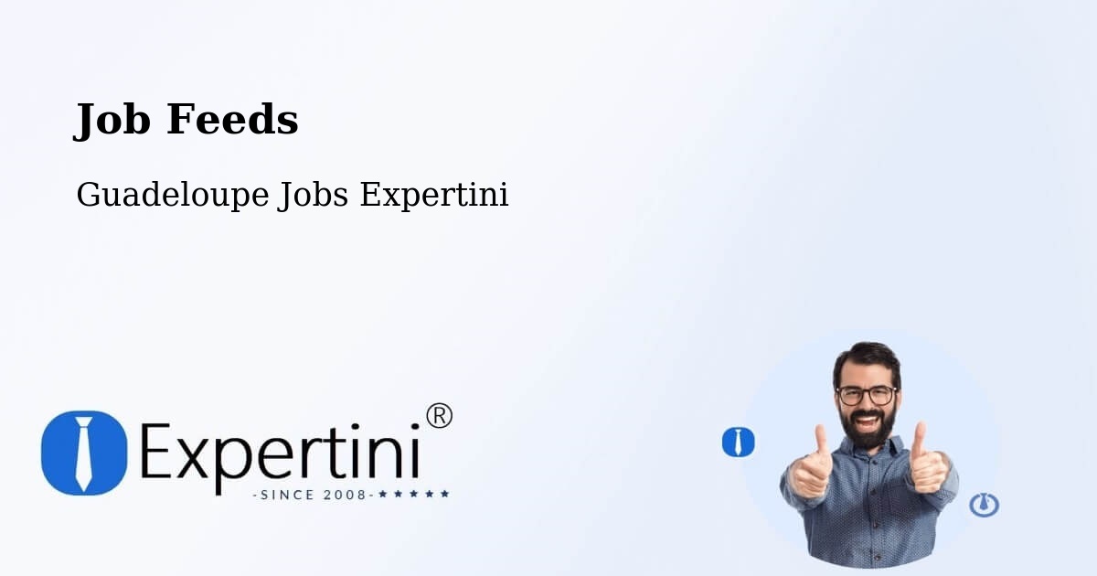 Job Listings Feed – Castéra - Guadeloupe Jobs Expertini